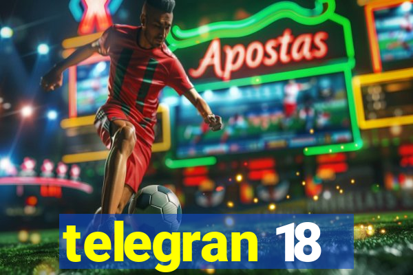 telegran 18